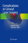 Complications in Corneal Laser Surgery