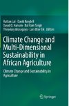 Climate Change and Multi-Dimensional Sustainability in African Agriculture