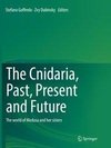 The Cnidaria, Past, Present and Future