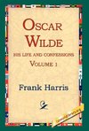 Oscar Wilde, His Life and Confessions, Volume 1