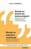 Rezept zur Einheit der Andersartigkeit