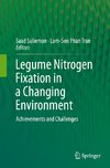 Legume Nitrogen Fixation in a Changing Environment