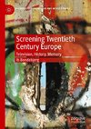 Screening Twentieth Century Europe