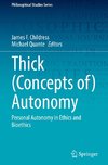 Thick (Concepts of) Autonomy