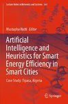 Artificial Intelligence and Heuristics for Smart Energy Efficiency in Smart Cities