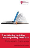 Transitioning to Online Learning During COVID-19