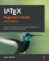 LaTeX Beginner's Guide - Second Edition