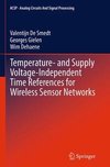 Temperature- and Supply Voltage-Independent Time References for Wireless Sensor Networks