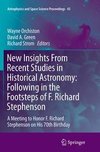 New Insights From Recent Studies in Historical Astronomy: Following in the Footsteps of F. Richard Stephenson