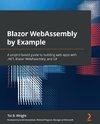 Blazor WebAssembly by Example