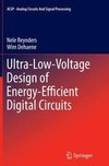 Ultra-Low-Voltage Design of Energy-Efficient Digital Circuits