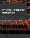 Practical Hardware Pentesting