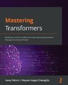 Mastering Transformers