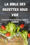 LA BIBLE DES RECETTES SOUS VIDE