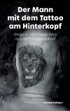 Der Mann mit dem Tattoo  am Hinterkopf