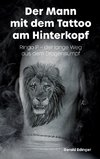 Der Mann mit dem Tattoo  am Hinterkopf