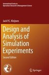 Design and Analysis of Simulation Experiments