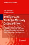 Instability and Control of Massively Separated Flows