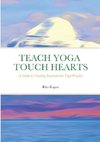 Teach Yoga  Touch Hearts