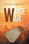 Wage War