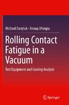 Rolling Contact Fatigue in a Vacuum