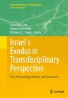 Israel's Exodus in Transdisciplinary Perspective