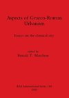 Aspects of Graeco-Roman Urbanism