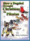 How a Dogsled brought Christmas to Pikatan