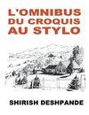 L'omnibus du croquis au stylo