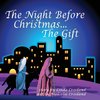 The Night Before Christmas... the Gift