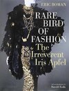 MEHR IST MEHR - Die einzigartige Mode der Iris Apfel