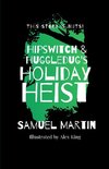 Hipswitch & Huggledug's Holiday Heist