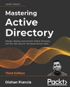 Mastering Active Directory - Third Edition