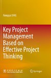 Key Project Management Based on Effective Project Thinking