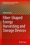 Fiber-Shaped Energy Harvesting and Storage Devices