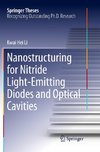 Nanostructuring for Nitride Light-Emitting Diodes and Optical Cavities