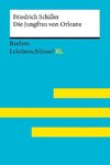 Die Jungfrau von Orleans von Friedrich Schiller: Lektüreschlüssel mit Inhaltsangabe, Interpretation, Prüfungsaufgaben mit Lösungen, Lernglossar. (Reclam Lektüreschlüssel XL)