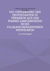 Die Umpfarrung der Protestanten in Türkheim aus der Pfarrei Langer-ringen in die Filialkirchengemeinde Mindelheim