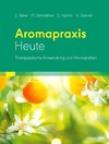 Aromapraxis Heute