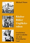 Räuber Büßer Unglücksraben