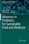 Advances in Probiotics for Sustainable Food and Medicine