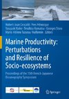 Marine Productivity: Perturbations and Resilience of Socio-ecosystems