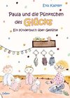 Paula und die Pünktchen des Glücks - Ein Kinderbuch über Gefühle