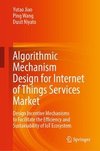 Algorithmic Mechanism Design for Internet of Things Services Market