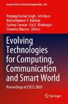 Evolving Technologies for Computing, Communication and Smart World