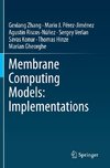 Membrane Computing Models: Implementations