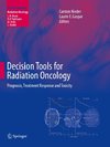 Decision Tools for Radiation Oncology