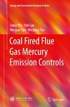 Coal Fired Flue Gas Mercury Emission Controls