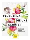 Ernährung, die uns schützt