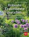 Robuste Traumbeete gestalten